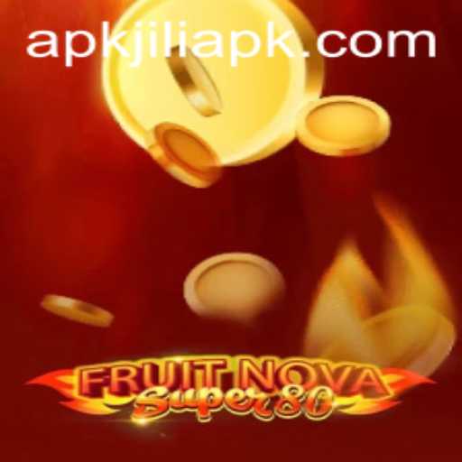 FruitNovaSuper80: A Thrilling Gaming Experience through JILIAPP.com